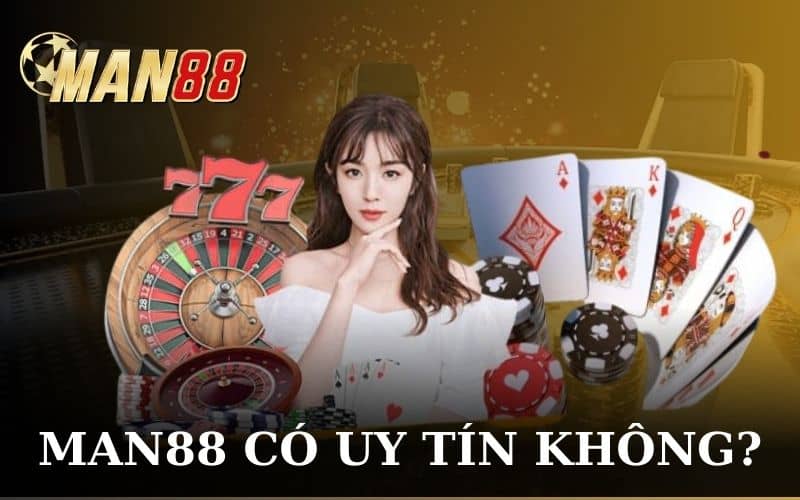 MAN88 sở hữu giấy phép và chứng nhận từ các cơ quan Quốc tế